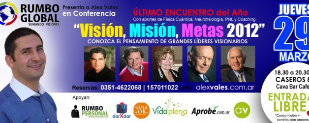 Jueves 29 "Visión, Misión, Metas 2012" – Entrada Libre