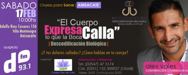 Sábado 17 FEB 2018, Charla de Descodificación Biológica en Anisacate